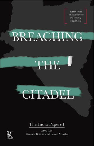 Breaching the Citadel – The India Papers