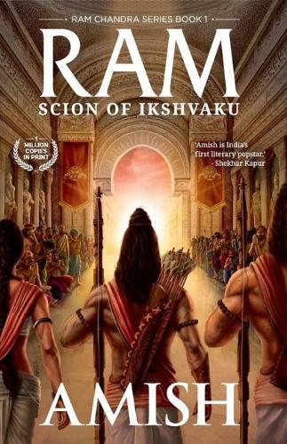 Ram - Scion of Ikshvaku