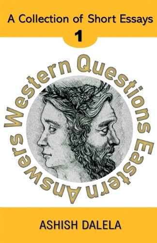 Western Questions Eastern Answers