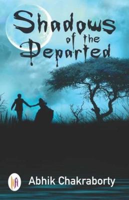 Shadows of the departed