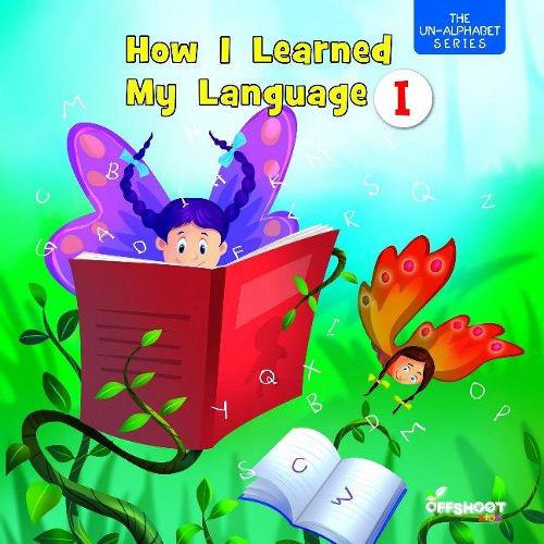 How I Learned My Language I