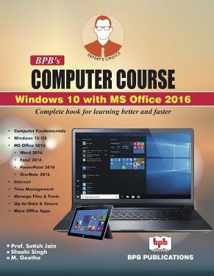 BPB's Computer Course Windows 10 with MS Office 2016