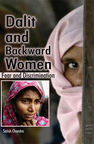 Dalit and Backward- Fear and Discrimination