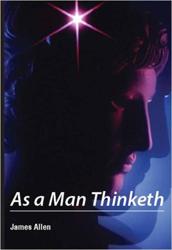 As A Man Thinketh