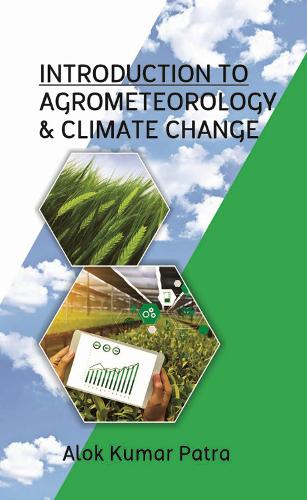 Introduction to Agrometeorology and Climate Change