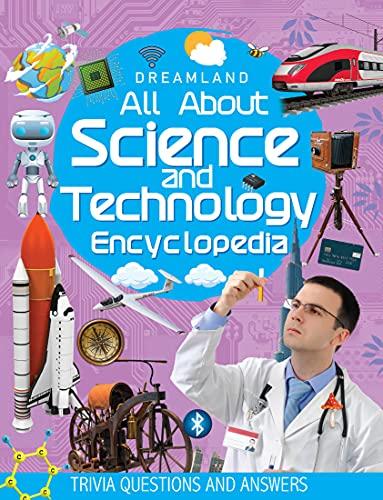 All About Science and Technology Encyclopedia