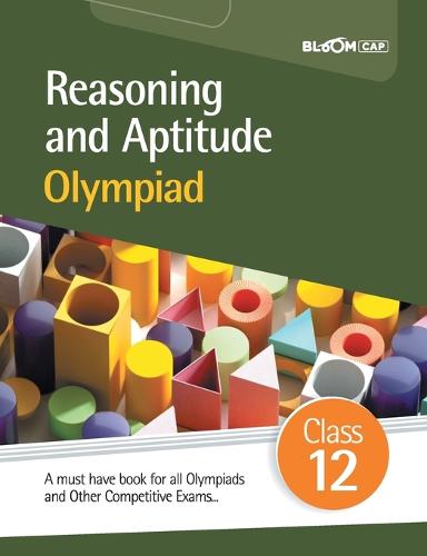 BLOOM CAP Reasoning And Aptitude Olympiad Class 12