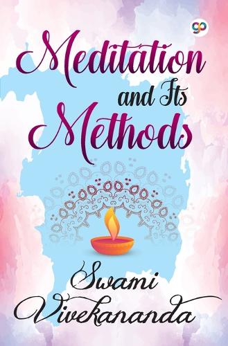 Meditation and its Methods