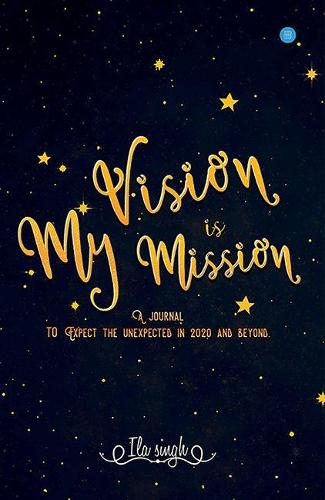 My Vision is my Mission