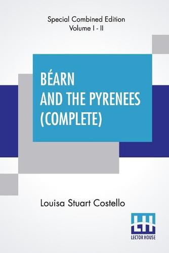 Bearn And The Pyrenees (Complete)
