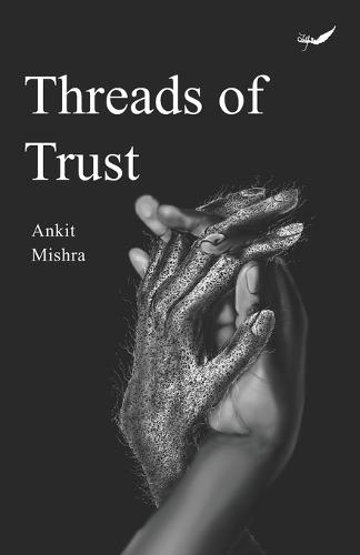 Threads of Trust
