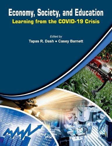 Economy, Society and Education: Learning from the COVID-19 Crisis