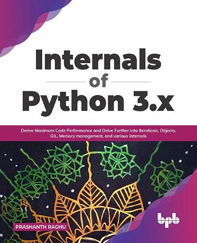 Internals of Python 3.x