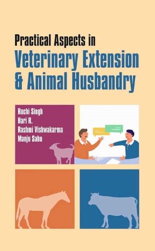 Practical Aspects in Veterinary Extension & Animal Husbandry