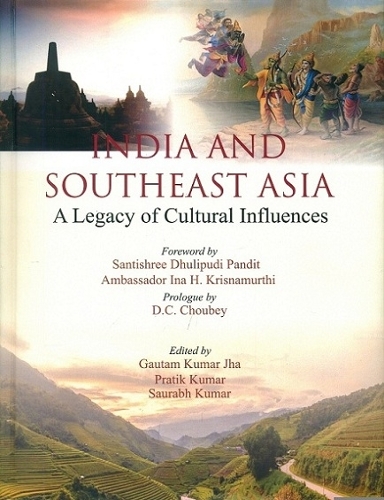 India and Southeast Asia: A Legacy of Cultural Influences