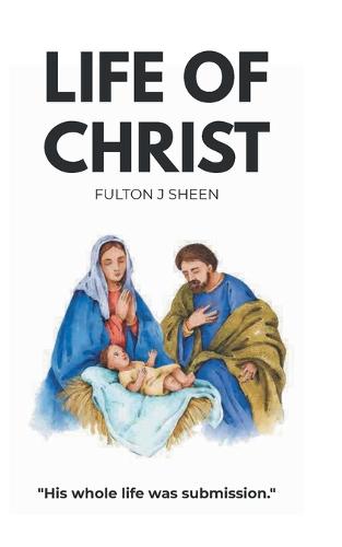 Life Of Christ