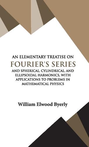 An Elementary Treatise on Fourier Series