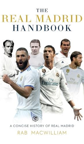 The Real Madrid Handbook