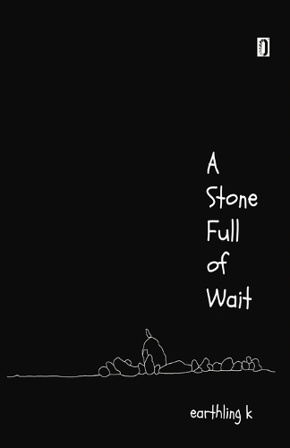 A stone full of wait