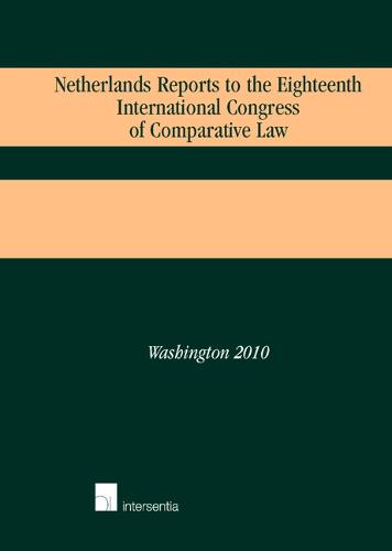 Netherlands Reports to The Eighteenth International Congress of Comparative Law