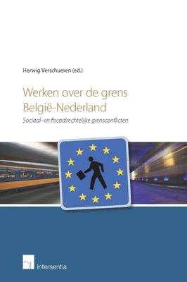 Werken Over De Grens Belgie-Nederland