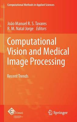 Computational Vision and Medical Image Processing