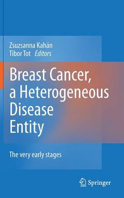 Breast Cancer, a Heterogeneous Disease Entity