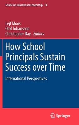 How School Principals Sustain Success over Time