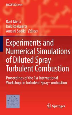 Experiments and Numerical Simulations of Diluted Spray Turbulent Combustion