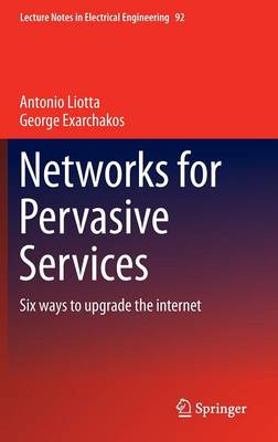 Networks for Pervasive Services
