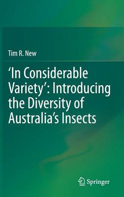 ‘In Considerable Variety’: Introducing the Diversity of Australia’s Insects