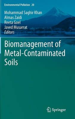 Biomanagement of Metal-Contaminated Soils