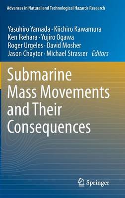 Submarine Mass Movements and Their Consequences