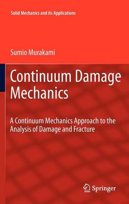 Continuum Damage Mechanics