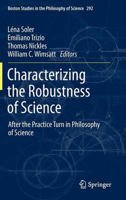 Characterizing the Robustness of Science