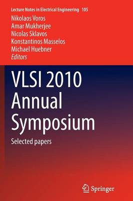 VLSI 2010 Annual Symposium
