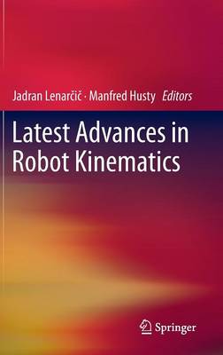 Latest Advances in Robot Kinematics