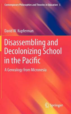 Disassembling and Decolonizing School in the Pacific