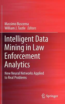 Intelligent Data Mining in Law Enforcement Analytics