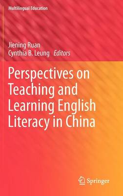 Perspectives on Teaching and Learning English Literacy in China