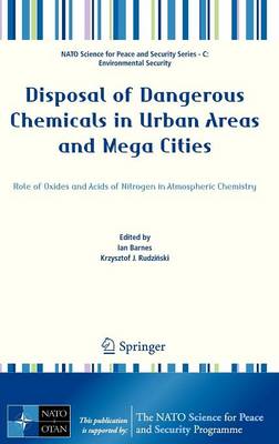Disposal of Dangerous Chemicals in Urban Areas and Mega Cities
