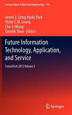 Future Information Technology, Application, and Service