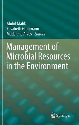 Management of Microbial Resources in the Environment