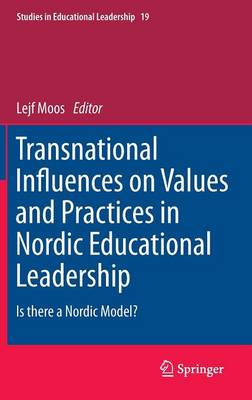 Transnational Influences on Values and Practices in Nordic Educational Leadership