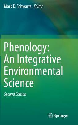 Phenology: An Integrative Environmental Science