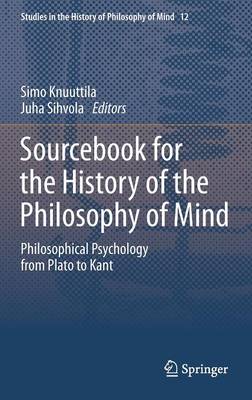 Sourcebook for the History of the Philosophy of Mind