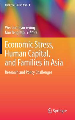 Economic Stress, Human Capital, and Families in Asia