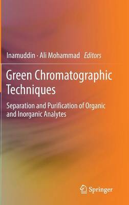 Green Chromatographic Techniques