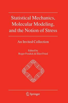 Statistical Mechanics, Molecular Modeling, and the Notion of Stress