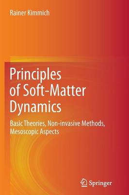 Principles of Soft-Matter Dynamics